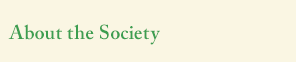 About the Society